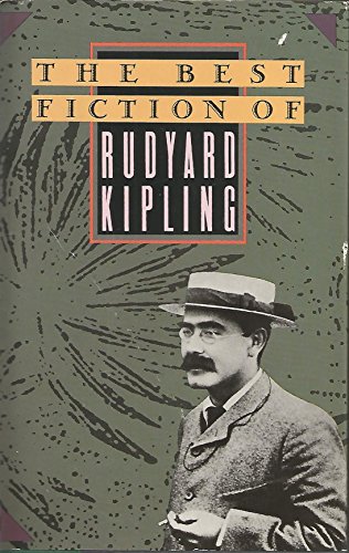 Stock image for The Best Fiction of Rudyard Kipling for sale by Ryde Bookshop Ltd