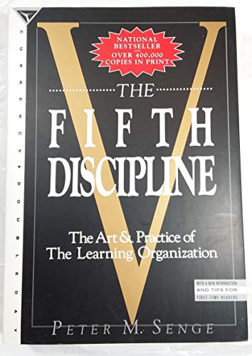Beispielbild fr The Fifth Discipline: The Art & Practice of the Learning Organization zum Verkauf von SecondSale