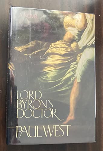 9780385261296: Lord Byron's Doctor: A Novel