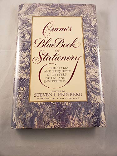 Imagen de archivo de Crane's Blue Book of Stationery: The Styles and Etiquette of Letters, Notes, and Invitations. a la venta por Grendel Books, ABAA/ILAB