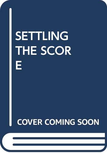 Stock image for Settling the Score : Essays on Music for sale by Better World Books