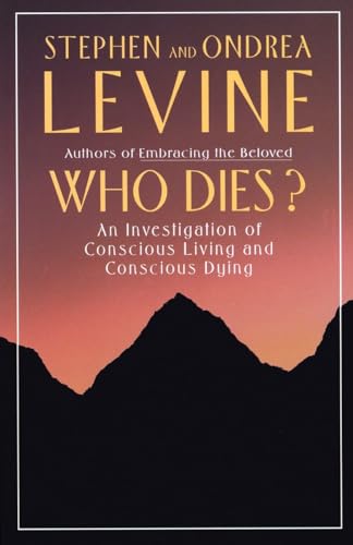 9780385262217: Who Dies?: An Investigation of Conscious Living and Conscious Dying