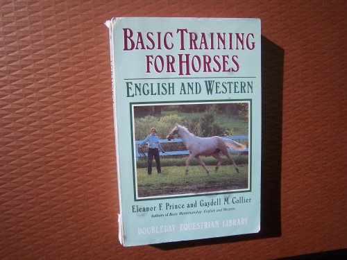 Stock image for Basic Training for Horses (Doubleday Equestrian Library) for sale by Wonder Book
