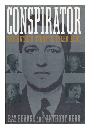 9780385262613: Conspirator: The Untold Story of Tyler Kent