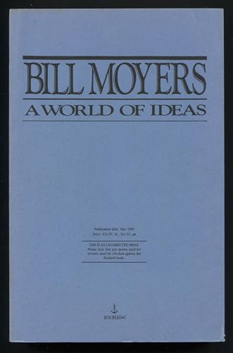 Beispielbild fr A World of Ideas : Conversations With Thoughtful Men and Women About American Life Today and the Ideas Shaping Our Future zum Verkauf von BookHolders