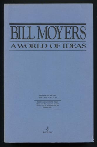 9780385263467: A World of Ideas : Conversations With Thoughtful Men and Women About American Life Today and the Ideas Shaping Our Future