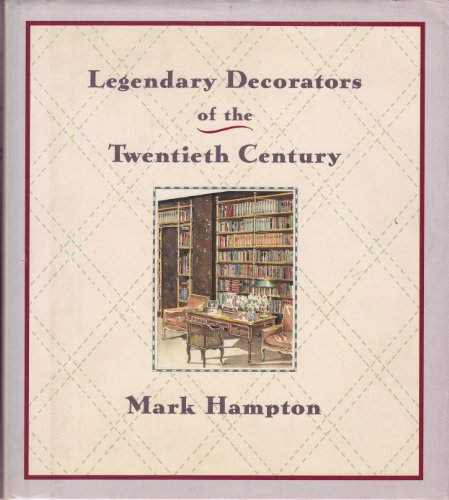 Beispielbild fr Legendary Decorators of the 20th Century zum Verkauf von Better World Books