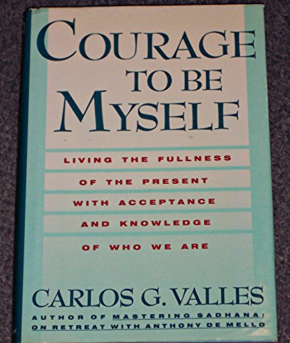 Imagen de archivo de Courage to Be Myself a la venta por Goodwill