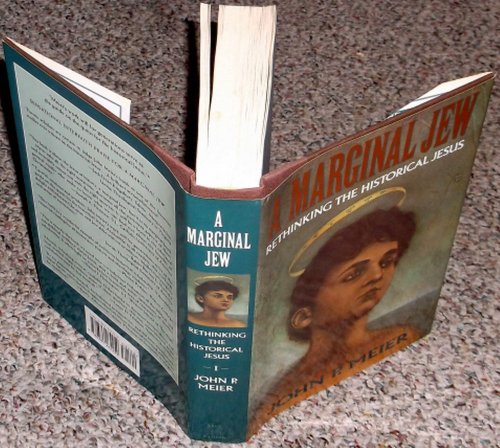 Beispielbild fr A Marginal Jew: Rethinking the Historical Jesus: The Roots of the Problem and the Person, Vol. 1 zum Verkauf von Books From California