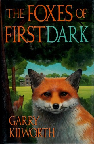 The Foxes of Firstdark