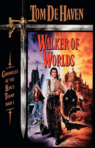 Imagen de archivo de Walker of Worlds: Chronicles of the King's Tramp, Book 1 a la venta por Books from Patty