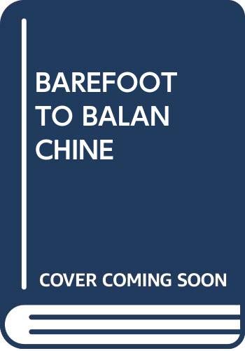 Beispielbild fr Barefoot to Balanchine zum Verkauf von Wonder Book