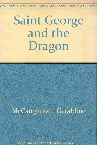 Imagen de archivo de St. George and the Dragon a la venta por Better World Books
