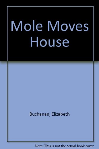 9780385265393: Mole Moves House