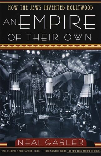Imagen de archivo de An Empire of Their Own: How the Jews Invented Hollywood a la venta por GF Books, Inc.