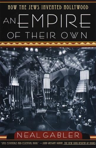 9780385265577: An Empire of Their Own: How the Jews Invented Hollywood