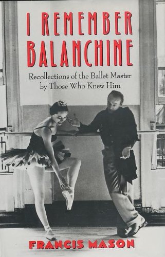 Imagen de archivo de I Remember Balanchine a la venta por ThriftBooks-Dallas