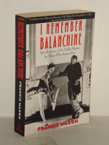 Imagen de archivo de I Remember Balanchine a la venta por ThriftBooks-Dallas