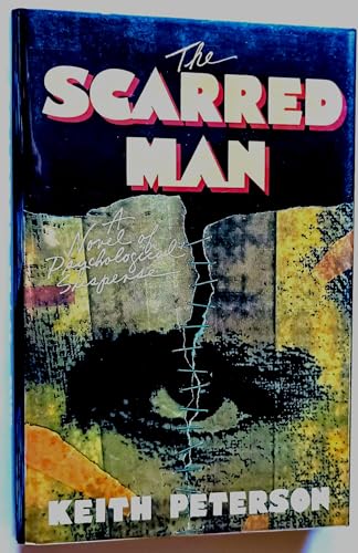 9780385266147: The Scarred Man: A Novel of Psychological Suspense