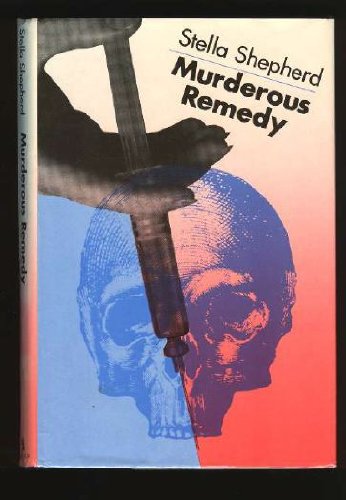 Beispielbild fr Murderous Remedy zum Verkauf von MLC Books