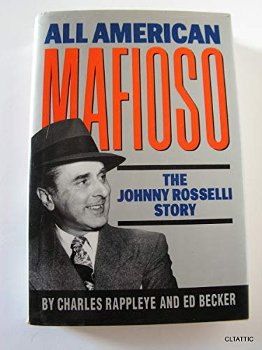 Stock image for All-American Mafioso: The Johnny Roselli Story for sale by SecondSale