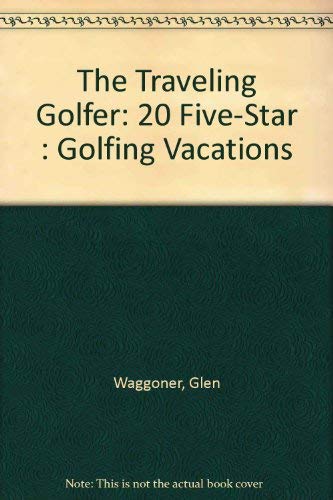 Beispielbild fr The Traveling Golfer zum Verkauf von Library House Internet Sales