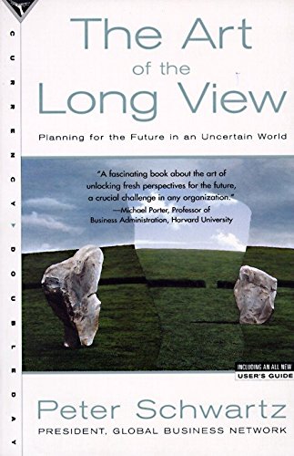 Imagen de archivo de The Art of the Long View: Planning for the Future in an Uncertain World a la venta por Dunaway Books