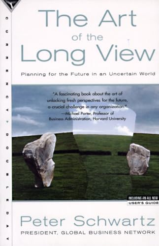 Stock image for The Art of the Long View: Planning for the Future in an Uncertain World for sale by Dunaway Books