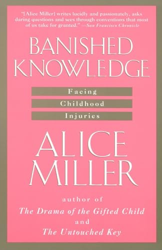 9780385267625: Banished Knowledge: Facing Childhood Injuries