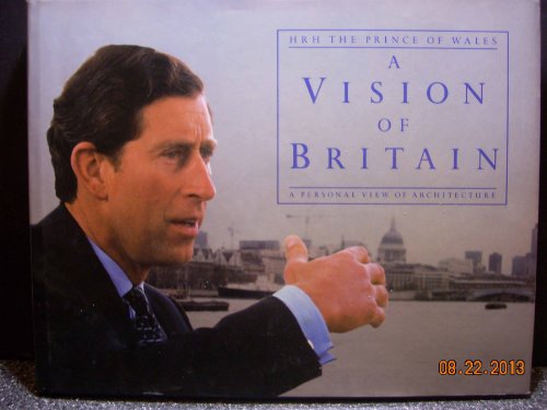 Imagen de archivo de A Vision of Britain: A Personal View of Architecture a la venta por Zoom Books Company