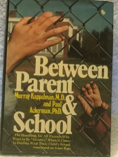 Stock image for Between Parent and School for sale by Better World Books