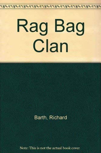 9780385270960: Rag Bag Clan [Hardcover] by Barth, Richard