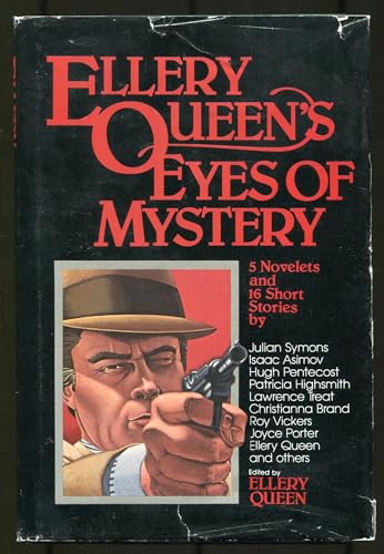 Ellery Queen's Eyes of Mystery (9780385271998) by Hal Ellson; Patricia Highsmith; Julian Symons; Christianna Brand; Jacob Hay; James Powell; Jon L. Breen; Michael Harrison; R. Bretnor; Isaac...