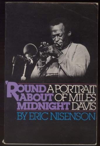 Stock image for Round about Midnight : A Portrait of Miles Davis for sale by Better World Books
