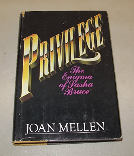 Imagen de archivo de Privilege: The Enigma of Sasha Bruce a la venta por ThriftBooks-Atlanta