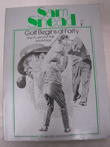 Stock image for Golf Begins at Forty for sale by Thomas F. Pesce'