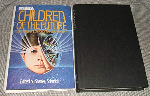 Analog's Children of the Future (9780385277785) by Lewis Padgett; Theodore Sturgeon; James H. Schmitz; Orson Scott Card; Wilmar H. Shiras; Anne McCaffrey; Ted Reynolds; P. J. Plauger; David R. Palmer