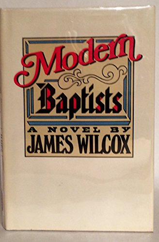 Imagen de archivo de Modern Baptists a la venta por Better World Books: West