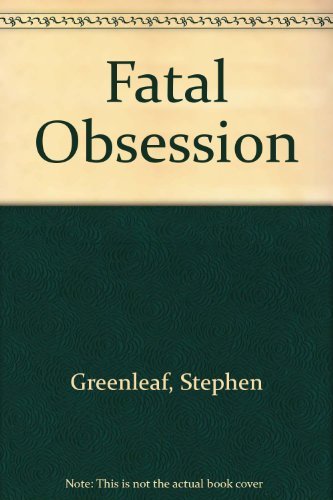 Beispielbild fr Fatal Obsession zum Verkauf von Better World Books