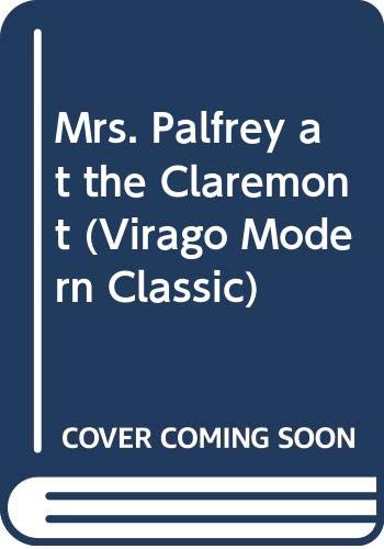 Stock image for Mrs. Palfrey at the Claremont for sale by Better World Books
