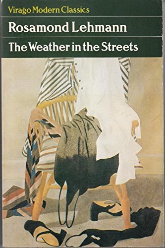 9780385279574: The Weather in the Streets (Virago Modern Classics)