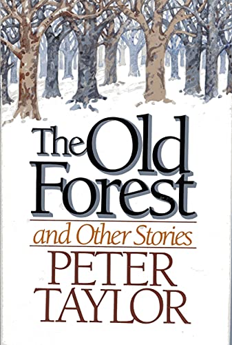 THE OLD FOREST and Other Stories