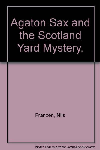 9780385280235: Agaton Sax and the Scotland Yard Mystery.