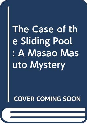 9780385281195: The Case of the Sliding Pool: A Masao Masuto Mystery