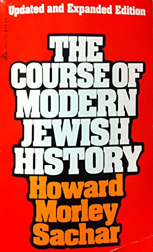 Course of Modern Jewish History (9780385281720) by Sachar, Howard Morley