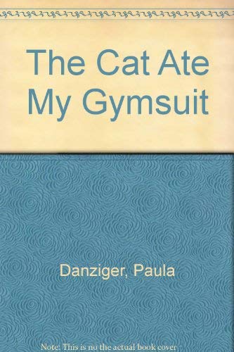 Stock image for The Cat Ate My Gymsuit for sale by ThriftBooks-Dallas