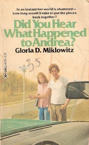 9780385282086: Did You Hear What Happened to Andrea?: A Novel