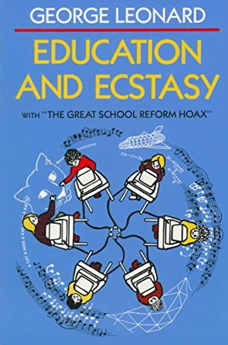 9780385282413: Education and Ecstasy