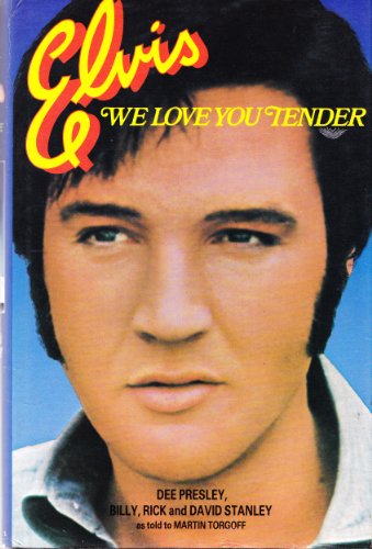 9780385282505: Elvis, We Love You Tender