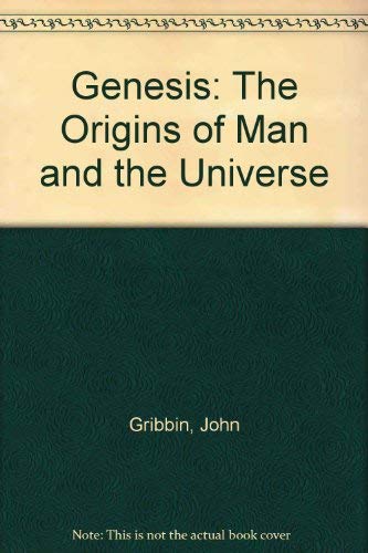 9780385283212: Genesis: The Origins of Man and the Universe